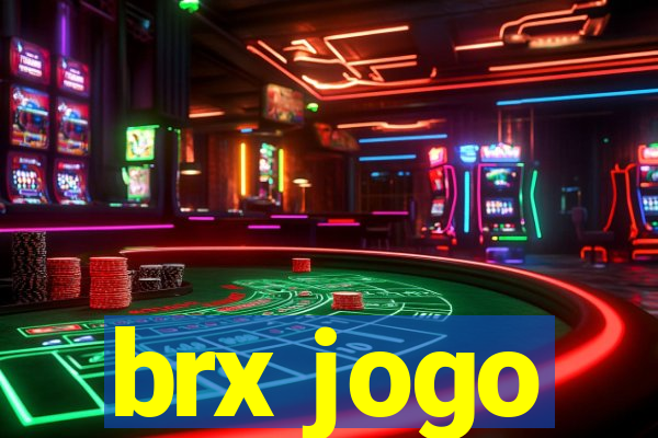 brx jogo